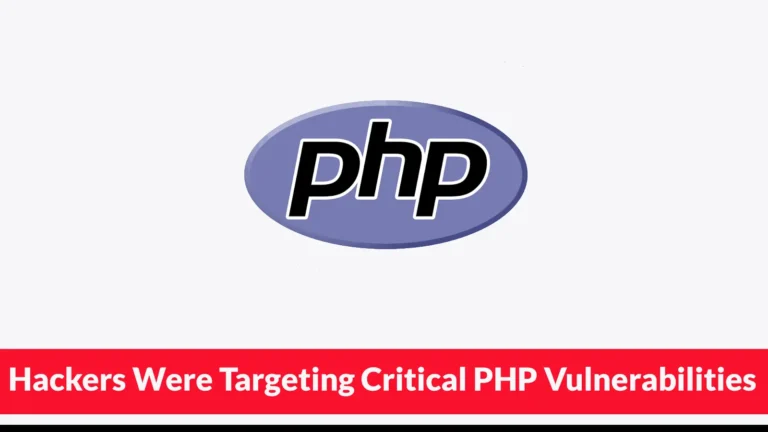 Hackers Were Targeting Critical PHP Vulnerabilities Days Before They Were Patched