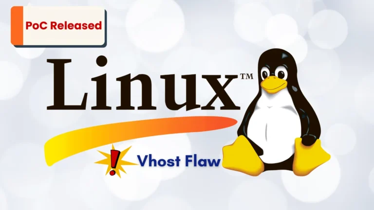 PoC Released for Linux Vhost Flaw Enabling Root Privilege Escalation and VM Escape