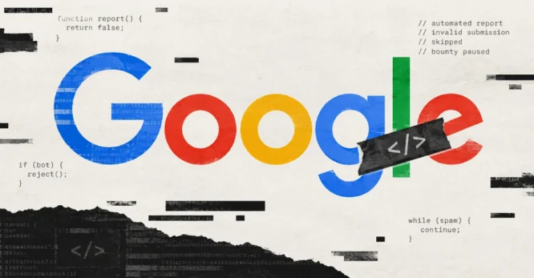 Google Pauses OSS Product Bug Bounty Rewards After Surge in Invalid Automated Reports